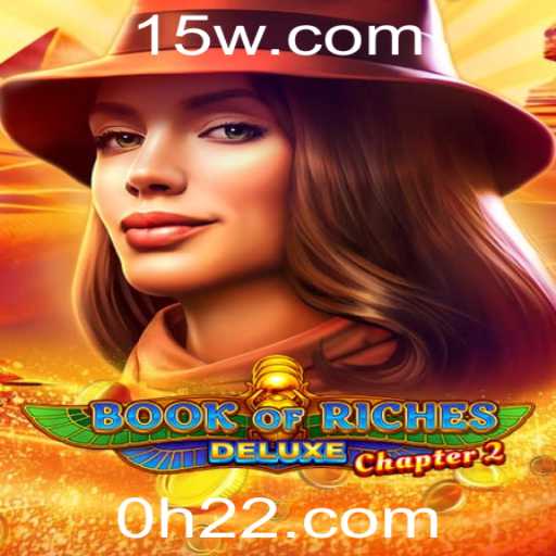 Descubra o Fascinante Mundo de BookofRichesDeluxeChapter2